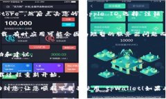 如果您的苹果设备无法下载tpWallet，您可以尝试以